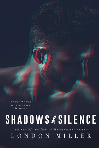 Shadows and Silence