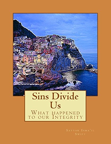 Sins Divide Us What Happened to Our Integrity