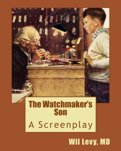 The Watchmaker's Son a Screenplay
