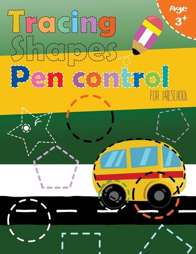 Tracing Shapes and Pen Control for Preschool Kindergarten Tracing Workbook