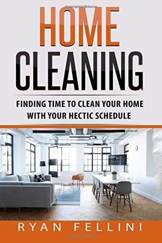Home Cleaning Finding Time to Clean Your Home with Your Hectic Schedule