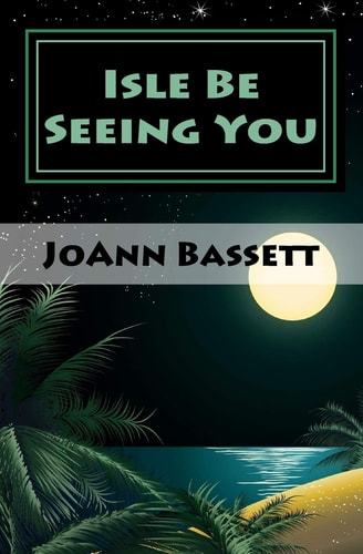 Isle Be Seeing You An Islands of Aloha Mystery