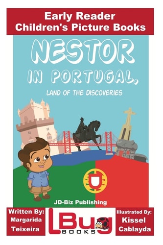 Nestor in Portugal, Land of the Discoveries - Early Reader - Children's Picture Books