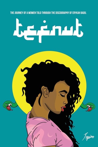 Tefnut The Journey of a Women Told Through the Discography of Erykah Badu.