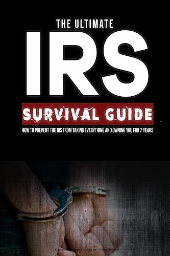 Ultimate IRS Survival Guide A Do-It-Yourself Guide to IRS Problems