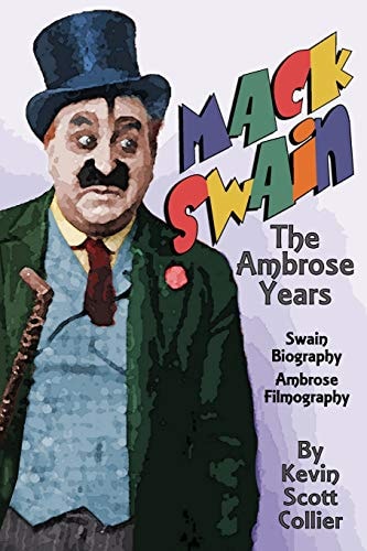 Mack Swain The Ambrose Years