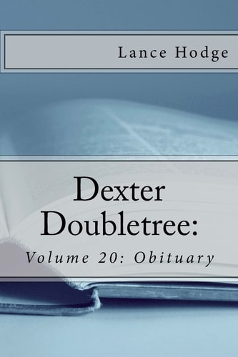 Dexter Doubletree Obituary