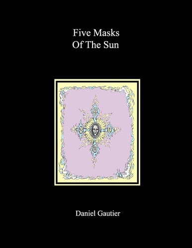 Five Masks of the Sun