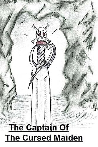 The Captain Of The Cursed Maiden