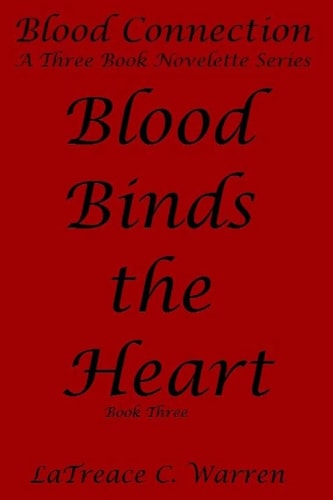 Blood Binds the Heart Book Three