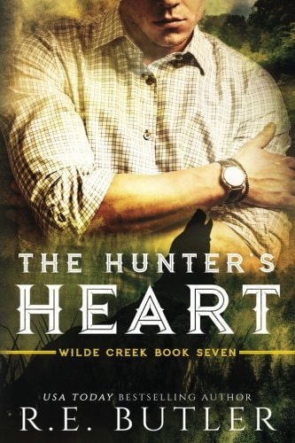 The Hunter's Heart (Wilde Creek Book Seven)