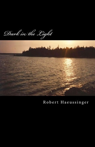 Dark in the Light