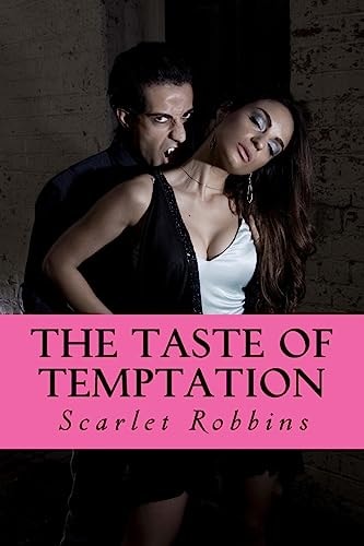 The Taste of Temptation
