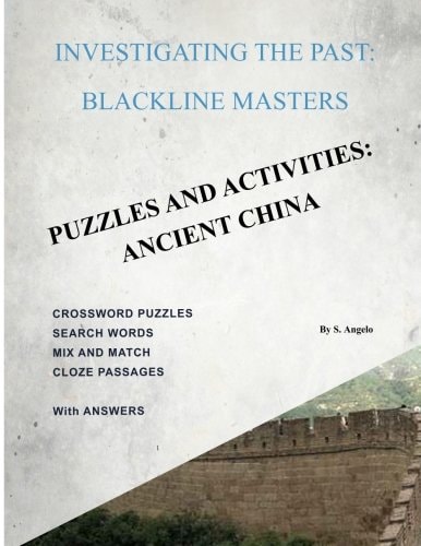 Investigating the Past: BlackLine Masters Puzzles and Activities: Ancient China
