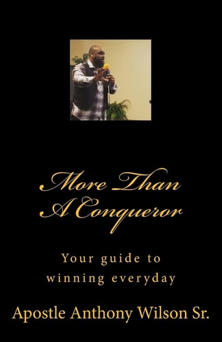 More Than a Conqueror Your Guide to Winning Everyday