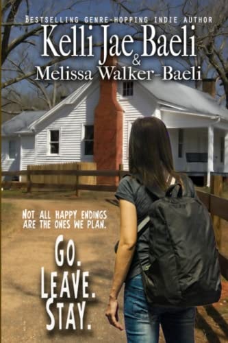 Go. Leave. Stay.