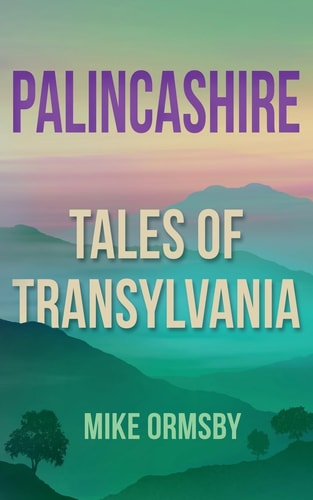 Palincashire Tales of Transylvania