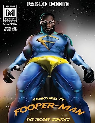 Adventures of Fooperman The Second Coming