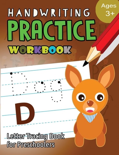 Handwriting Practice Workbook Age 3+ Tracing Letters and Numbers for Preschool,Language Arts and Reading for Kids Ages 3-5