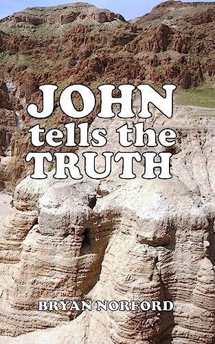 John Tells the Truth