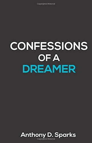 Confessions of a Dreamer