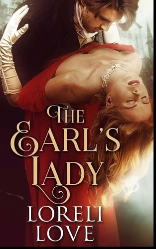 The Earl's Lady An Erotic Regency Romance Novel