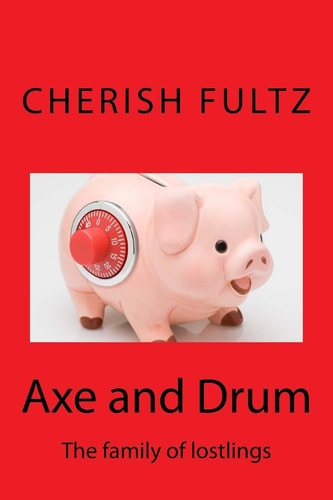 Axe and Drum The Family of Lostlings