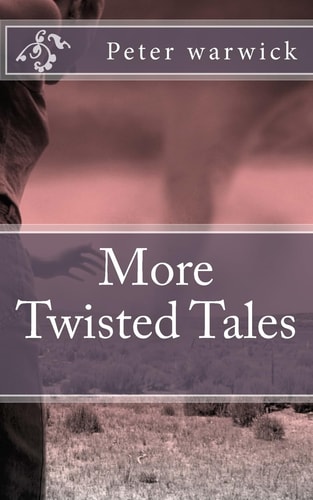 More Twisted Tales