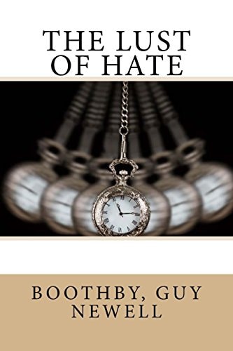 The Lust of Hate