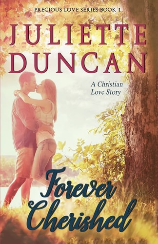 Forever Cherished A Christian Love Story
