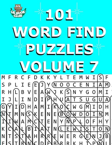 101 Word Find Puzzles Vol. 7 Themed Word Searches, Puzzles to Sharpen Your Mind