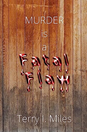Murder Is a Fatal Flaw