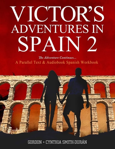 VIctor's Adventures in Spain 2 The Adventure Continues