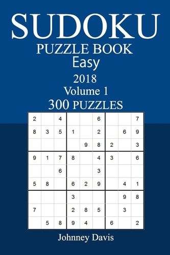 300 Easy Sudoku Puzzle Book - 2018