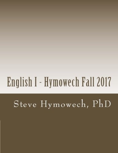English I - Hymowech Fall 2017 English 103