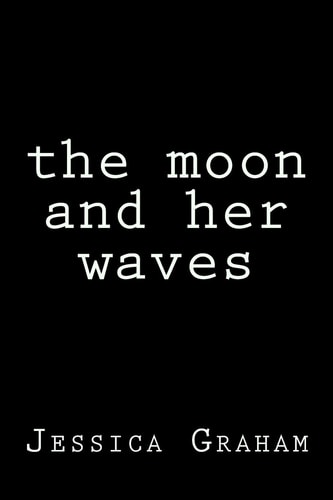 The Moon and Her Waves