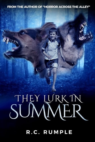They Lurk In Summer