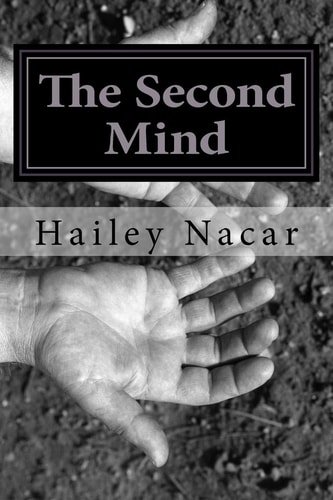 The Second Mind A Collection of Poems and Short Stories