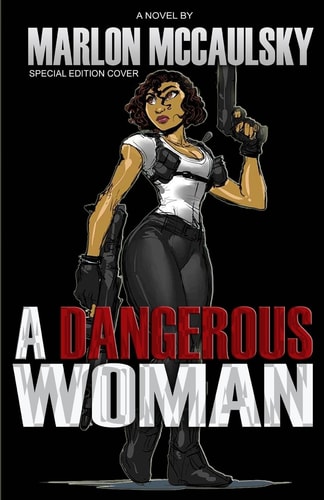 A Dangerous Woman