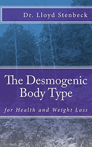 The Desmogenic Body Type For Health and Weight Loss
