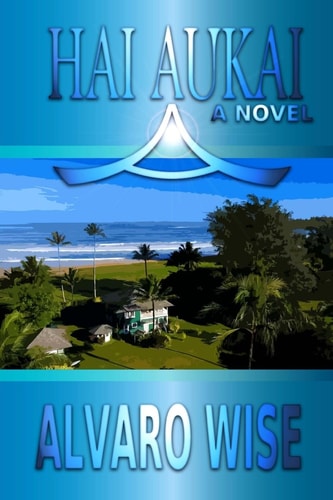 Hai Aukai A Novel