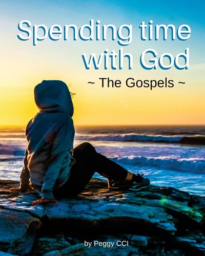 Spending Time with God The Gospels