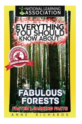 Everything You Should Know About : Fabulous Forests