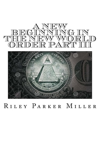 A New Beginning In The New World Order Part III My War's Willing, And Then Totaled Life