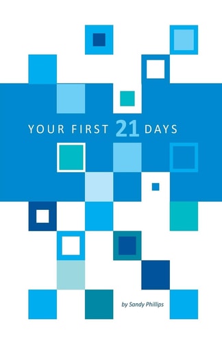 Your First 21 Days A Journey of Discovering God