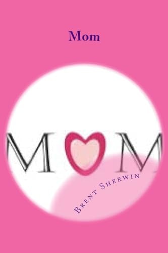 Mom Men Are What Their Mothers Made Them