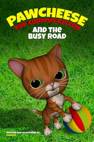 Pawcheese the Curious Kitten and the Busy Road