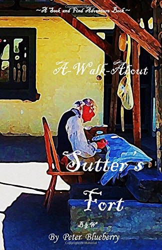 A Walk about Sutter's Fort B&W
