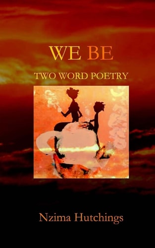 We Be Two Word Poetry