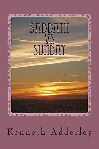 Sabbath Vs. Sunday